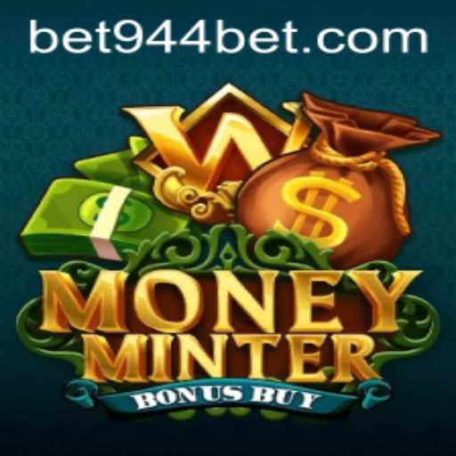 Exploring the Excitement of MoneyMinterBonusBuy in 944bet