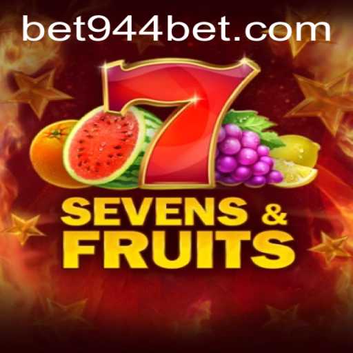 Discover the Excitement of SevensFruits at 944bet